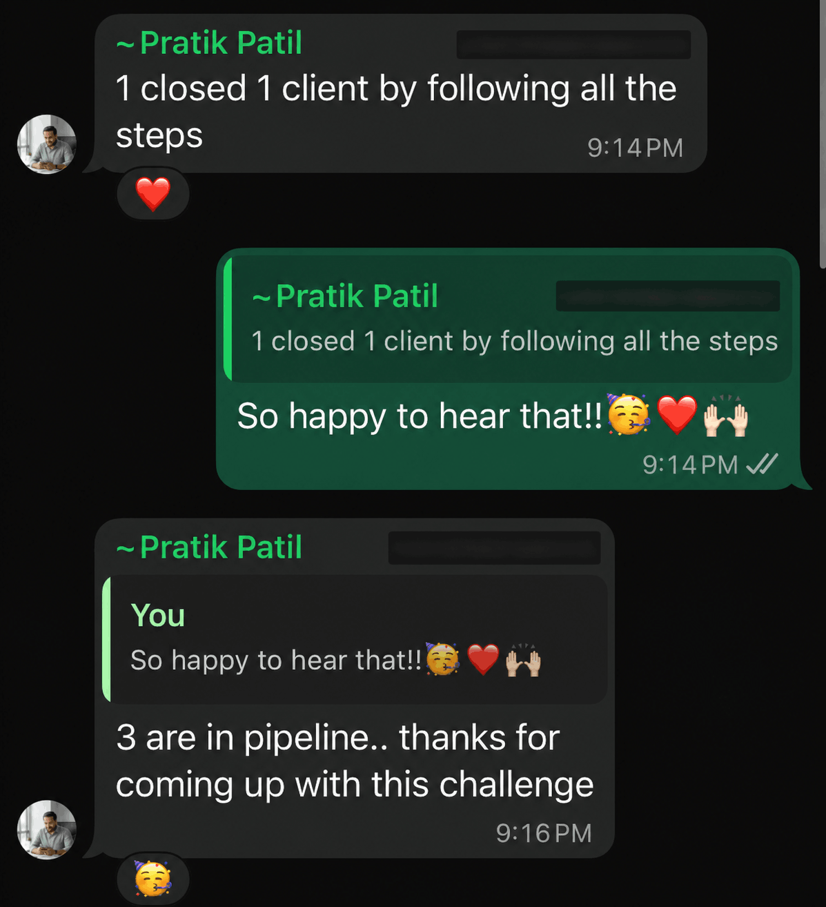 Client closed a deal with three more in pipeline